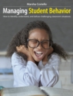 Image for Managing Student Behavior : How to Identify, Understand, and Defuse Challenging Classroom Situations