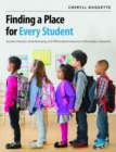 Image for Finding a Place for Every Student : Inclusive practices, social belonging, and differentiated instruction in elementary classrooms