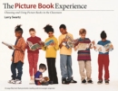 Image for Picture Book Experience: Choosing and using picture books in the classroom