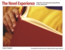 Image for Novel Experience: Steps for choosing and using novels in the classroom