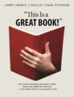 Image for &amp;quote;This Is a Great Book!&amp;quote;: 101 events for building enthusiastic readers inside and outside the classroom - from chapter books to young adult novels