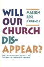 Image for Will Our Church Disappear?