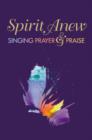 Image for Spirit Anew: Pew Edition : Singing Prayer &amp; Praise