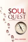 Image for Soul Quest : A Spiritual Odyssey through 40 Days and 40 Nights of Mountain Solitude