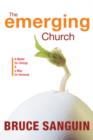 Image for Emerging Church : A Model for Change and a Map for Renewal