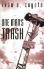 Image for One Man&#39;s Trash