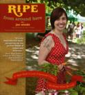 Image for Ripe from around here  : a vegan guide to local and sustainable eating (no matter where you live)