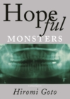 Image for Hopeful Monsters: Stories