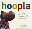 Image for Hoopla  : the art of unexpected embroidery