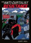 Image for The anti-capitalist resistance comic book  : from the WTO to the G20