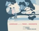 Image for Adrian and the tree of secrets