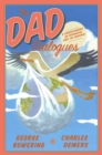 Image for The dad dialogues: a correspondence on fatherhood (and the universe)