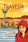 Image for Travesia: A Migrant Girl&#39;s Cross-border Journey