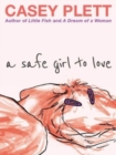 Image for A Safe Girl to Love