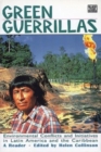 Image for Green Guerrillas : Environmental Conflicts &amp; Initiatives in Latin America &amp; the Caribbean