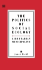 Image for The Politics of Social Ecology