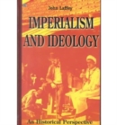 Image for Imperialism and ideology  : an historical perspective