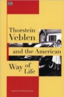 Image for Thorstein Veblen and the American Way of Life