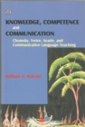 Image for Knowledge, competence and communication  : Chomsky, Freire and the communicative movement
