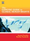 Image for The Concise Guide To Global Human Rights