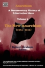 Image for Anarchism  : a documentary history of libertarian ideasVolume three,: The new anarchism, 1974-2012