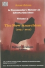Image for Anarchism Volume Three - A Documentary History of Libertarian Ideas, Volume Three - The New Anarchism