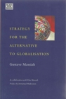 Image for Strategy For The Alternative To Globalisation