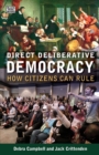 Image for Direct Deliberative Democracy - How Citizens Can Rule