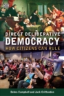 Image for Direct Deliberative Democracy - How Citizens Can Rule