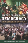 Image for Direct Deliberative Democracy: How Citizens Can Rule