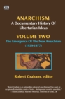Image for Anarchism: a documentary history of libertarian ideas. (The emergence of the new anarchism (1939-1977)