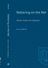 Image for Nattering on the Net : Women, Power, and Cybersapce