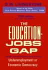 Image for The education-jobs gap  : underemployment or economic democracy