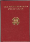 Image for The Frontiersman&#39;s Pocket-Book