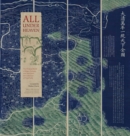 Image for All under Heaven : The Chinese World in Maps, Pictures, and Texts from the Collection of Floyd Sully