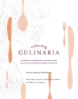 Image for Collecting Culinaria : Cookbooks and domestic manuals mainly from the Linda Miron Distad Collection
