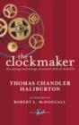 Image for Clockmaker: The Sayings and Doings of Samuel Slick of Slickville
