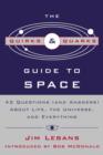 Image for Quirks &amp; Quarks Guide to Space: &amp;quot;42 Questions (and Answers) About Life, the Universe, and Everything&amp;quot;