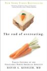Image for End of Overeating: Taking Control of the Insatiable North American Appetite