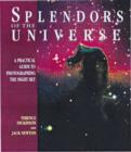 Image for Splendors of the universe