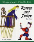 Image for Romeo and Juliet: Shakespeare Can Be Fun