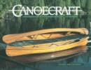 Image for Canoecraft  : an illustrated guide to fine woodstrip construction