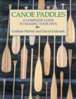 Image for Canoe paddles  : a complete guide to making your own