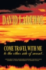 Image for Come Travel with ME to the Other Side of Sunset
