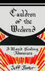 Image for Cauldron of the Weekend