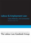 Image for Labour and Employment Law : Cases, Materials, and Commentary