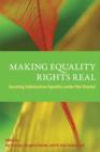 Image for Making Equality Rights Real : Securing Substantive Equality Under the Charter