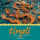 Image for Tingli : Chinese Listening Comprehension : Intermediate