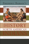 Image for Frederic Baraga&#39;s short history of the North American Indians