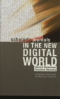 Image for Scholarly Journals in the New Digital World